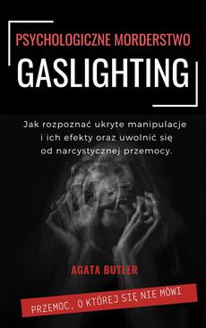ebook Gaslighting Psychologiczne morderstwo