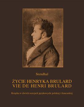 ebook Życie Henryka Brulard. Vie de Henri Brulard