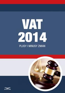 ebook VAT 2014 Plusy i minusy zmian