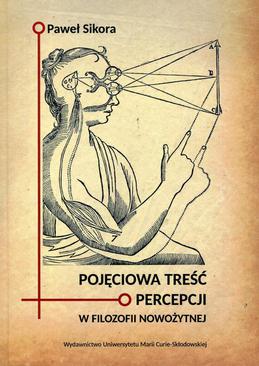 ebook Pojęciowa treść percepcji w filozofii nowożytnej