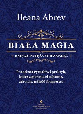 ebook Biała magia - księga potężnych zaklęć
