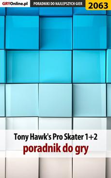ebook Tony Hawk's Pro Skater 1+2 - poradnik do gry