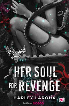ebook Her Soul for Revenge. Przeklęte dusze. Tom 2