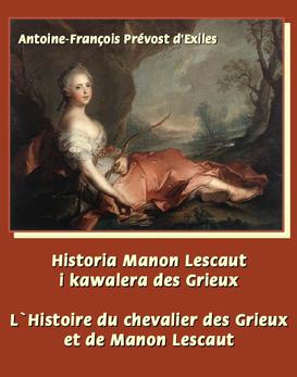ebook Historia Manon Lescaut i kawalera des Grieux. L’Histoire du chevalier des Grieux et de Manon Lescaut
