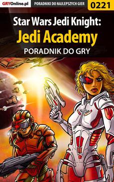 ebook Star Wars Jedi Knight: Jedi Academy - poradnik do gry