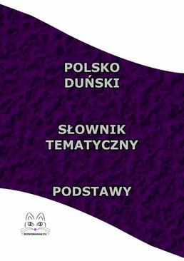 ebook Polsko Duński Słownik Tematyczny Podstawy