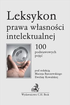 ebook Leksykon prawa własności intelektualnej. 100 podstawowych pojęć