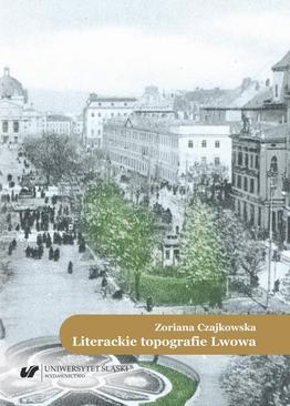 ebook Literackie topografie Lwowa. Szkice komparatystyczne