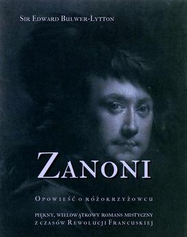ebook Zanoni - opowieść o różokrzyżowcu. Piękny, wielowątkowy romans mistyczny z czasów Rewolucji Francuskiej