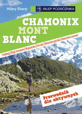 ebook Chamonix-Mont-Blanc. Przewodnik dla aktywnych