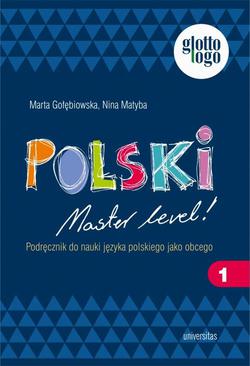 ebook Polski. Master level! 1. Podręcznik do nauki języka polskiego jako obcego (A1)