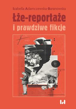 ebook Łże-reportaże i prawdziwe fikcje