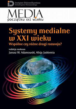 ebook Systemy medialne w XXI wieku