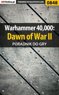 ebook Warhammer 40,000: Dawn of War II - poradnik do gry