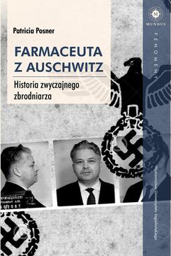 ebook Farmaceuta z Auschwitz. Historia zwyczajnego zbrodniarza