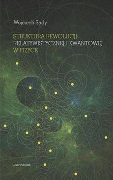 ebook Struktura rewolucji relatywistycznej i kwantowej w fizyce
