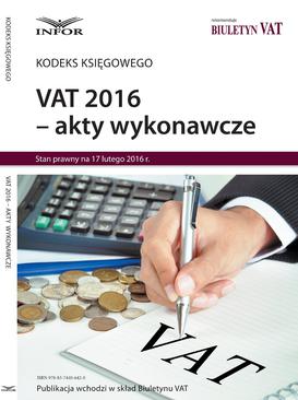 ebook VAT 2016 akty wykonawcze