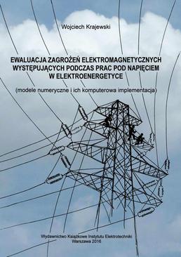 ebook Ewaluacja zagrożeń elektromagnetycznych występujących podczas prac pod napięciem w elektroenergetyce