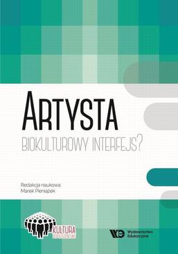 ebook Artysta Biokulturowy Interfejs?