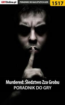 ebook Murdered: Śledztwo Zza Grobu - poradnik do gry