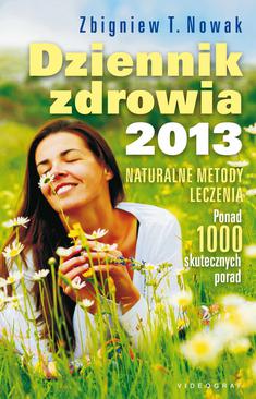ebook Dziennik zdrowia 2013. Naturalne metody leczenia