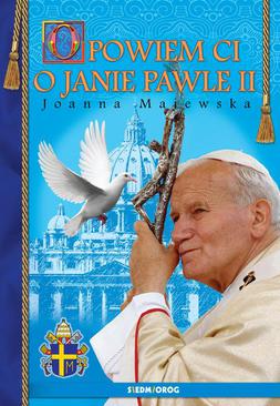 ebook Opowiem ci o Janie Pawle II