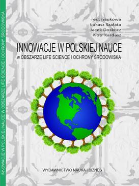 ebook Innowacje w polskiej nauce w obszarze life science i ochrony środowiska