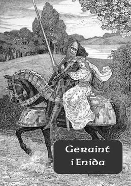ebook Geraint i Enida. Romans arturiański (przeł. Andrzej Sarwa)