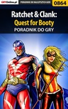 ebook Ratchet  Clank: Quest for Booty - poradnik do gry - Marcin "Hamster" Matuszczyk