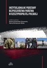 ebook Instytucjonalne podstawy bezpieczeństwa państwa w Rzeczypospolitej Polskiej - 
