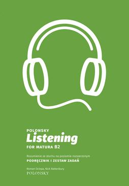 ebook Polonsky Listening for Matura B2. Rozumienie ze słuchu na poziomie rozszerzonym. Podręcznik i zestaw zadań