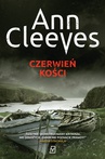 ebook Czerwień kości - Ann Cleeves