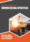 ebook Nowoczesna spedycja - Piotr Kwiatkiewicz,Eugeniusz Januła,Marek Laskowski