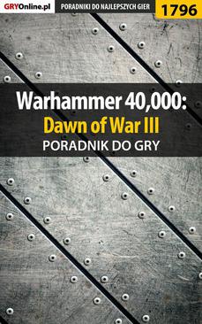 ebook Warhammer 40,000: Dawn of War III - poradnik do gry