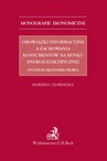 ebook Obowiązki informacyjne a zachowania konsumentów na rynku energii elektrycznej. Studium ekonomii prawa - Marzena Czarnecka