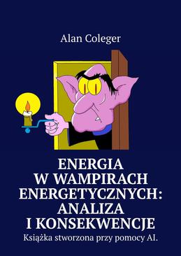 ebook Energia w Wampirach Energetycznych: Analiza i Konsekwencje