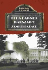 ebook Echa Dawnej Warszawy Zamki i Pałace - Radosław Głowacki
