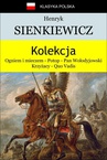 ebook Kolekcja Sienkiewicza - Henryk Sienkiewicz