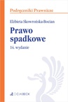 ebook Prawo spadkowe. Wydanie 14 - Elżbieta Skowrońska-Bocian