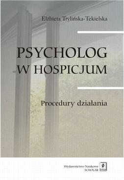 ebook Psycholog w hospicjum. Procedury działania