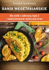ebook Dania wegetariańskie dla osób z cukrzycą typu 2 i nadciśnieniem tętniczym - Joanna Giza
