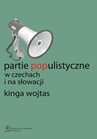 ebook Partie populistyczne w Czechach i na Słowacji - Kinga Wojtas
