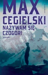 ebook Nazywam się Czogori - Max Cegielski