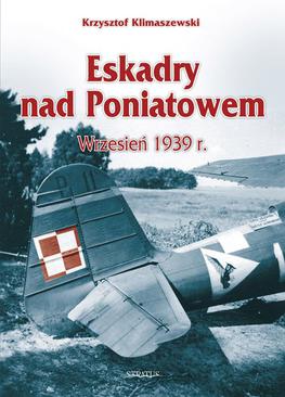 ebook Eskadry nad Poniatowem, wrzesień 1939 r.