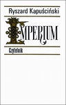 ebook Imperium - Ryszard Kapuściński