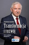 ebook Transformacja i rozwój - Stanisław Gomułka