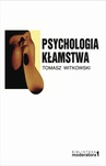 ebook Psychologia kłamstwa - Tomasz Witkowski