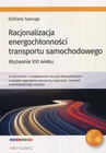 ebook Racjonalizacja energochłonności transportu samochodowego - Elżbieta Szaruga