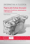 ebook Pojęcia jako funkcje decyzyjne. Zagadnienia filozoficzne, metodologiczne i informatyczne - Paweł Stacewicz