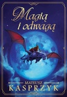 ebook Magią i odwagą - Mateusz Kasprzyk